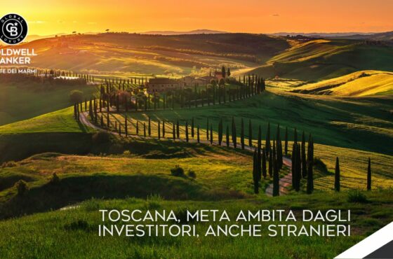 Toscana: cuore immobiliare d’Italia, anche per gli acquirenti stranieri