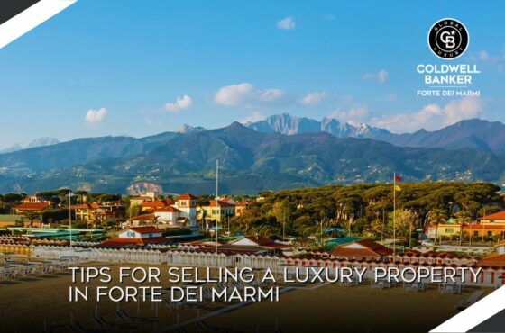 Tips for selling a luxury property in Forte dei Marmi