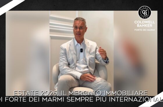 Estate 2025, il mercato immobiliare di Forte dei Marmi sempre più internazionale